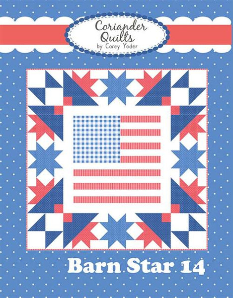 Barn Star 14 pattern by Corey Yoder for Coriander Quilts