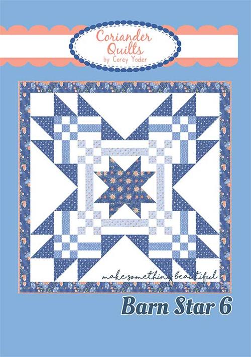 Barn Star 6 pattern by Corey Yoder for Coriander Quilts