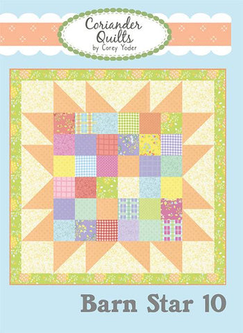 Barn Star 10 pattern by Corey Yoder for Coriander Quilts
