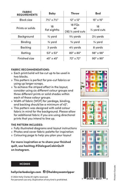Dialogue Cabin pattern by Holly Clarke Design