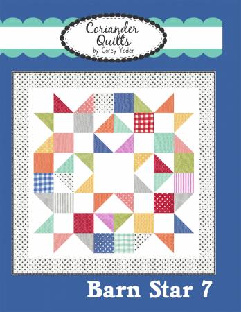 Barn Star 7 pattern by Corey Yoder for Coriander Quilts