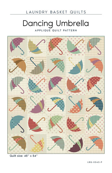 Dancing Umbrella pattern by Edyta Sitar of Laundry Basket Quilts