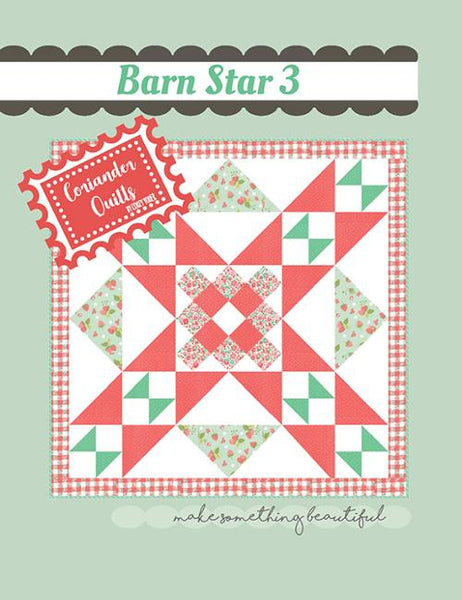 Barn Star 3 pattern by Corey Yoder for Coriander Quilts