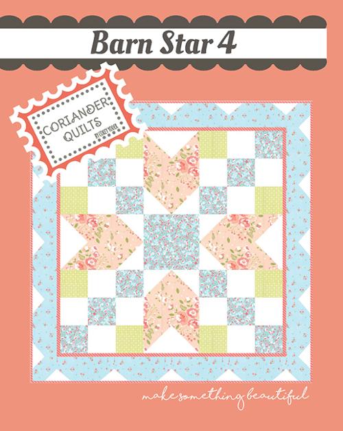 Barn Star 4 pattern by Corey Yoder for Coriander Quilts