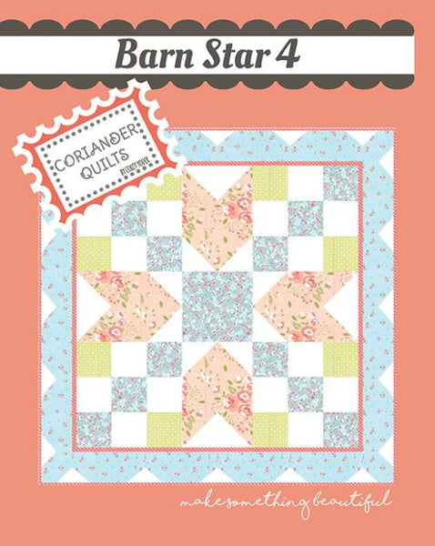 Barn Star 4 pattern by Corey Yoder for Coriander Quilts