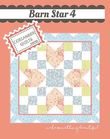 Barn Star 4 pattern by Corey Yoder for Coriander Quilts