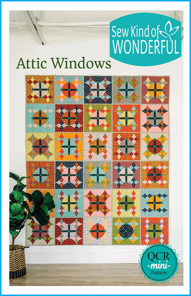 Attic Windows Quilt Pattern by Sew Kind of Wonderful