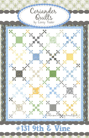 9th & Vine pattern by Corey Yoder for Coriander Quilts