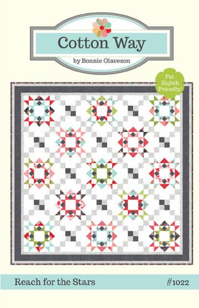 Reach For The Stars quilt Pattern by Bonnie Olaveson