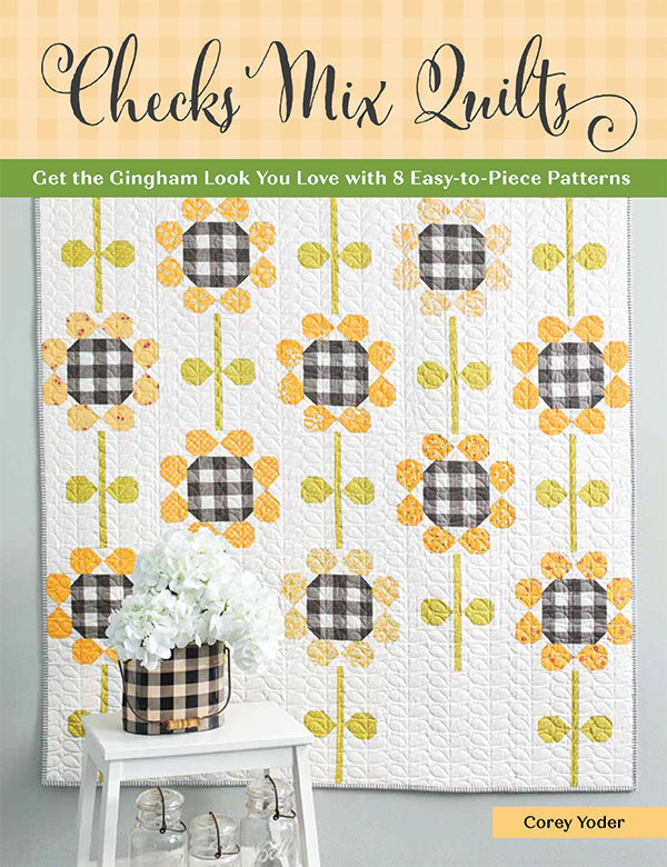 Checks Mix Quilts book by Corey Yoder